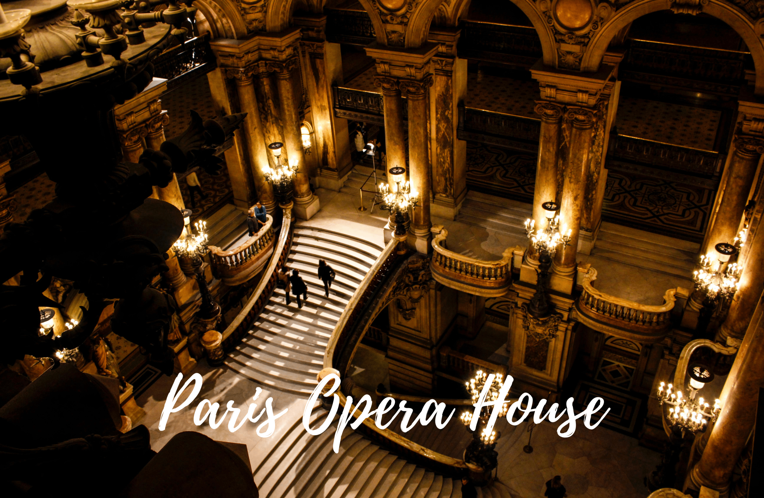 Visiting the Paris Opera House | The Ultimate Guide