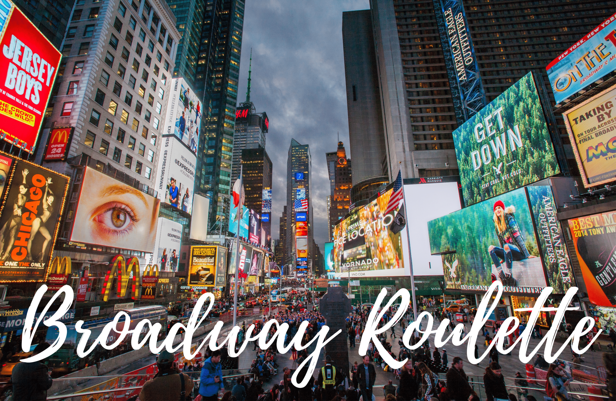 Broadway Roulette | See a show in NYC without breaking the bank