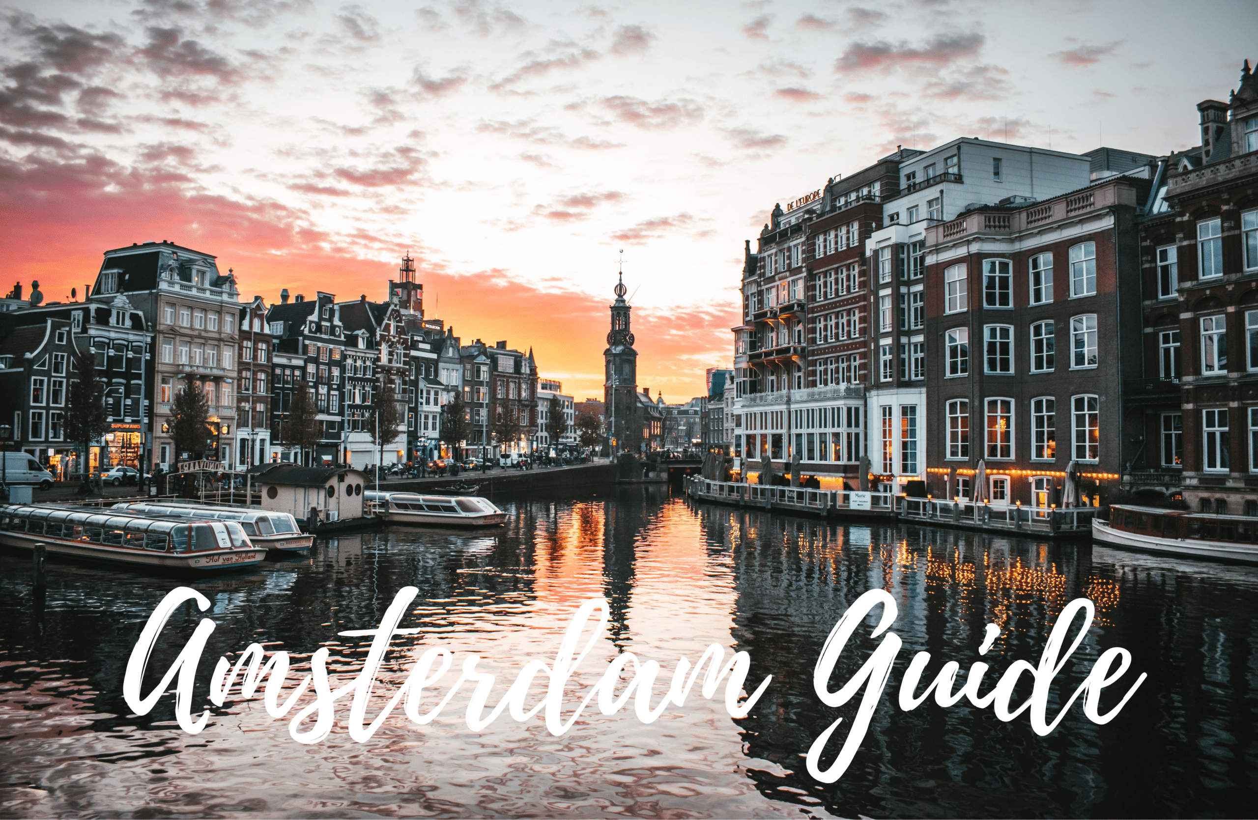 Things to do in Amsterdam | The Ultimate Guide